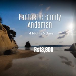 Fantastic Family Andaman 4 NIGHTS 5 DAYS (Luxury)