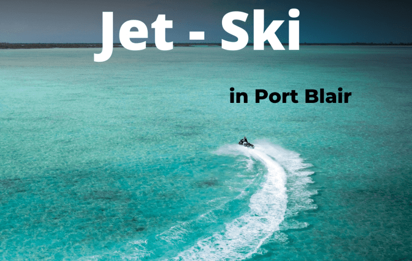 Jet Ski ride in Port Blair - Beginner